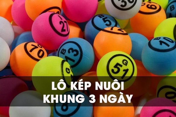 Lô kép nuôi khung 3 ngày đẹp nhất - Soi cầu từ nhà cái k8