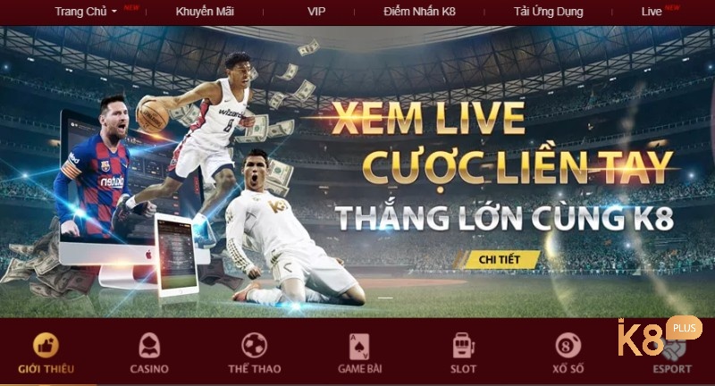 Xem live cá cược bong da k8 tại đây