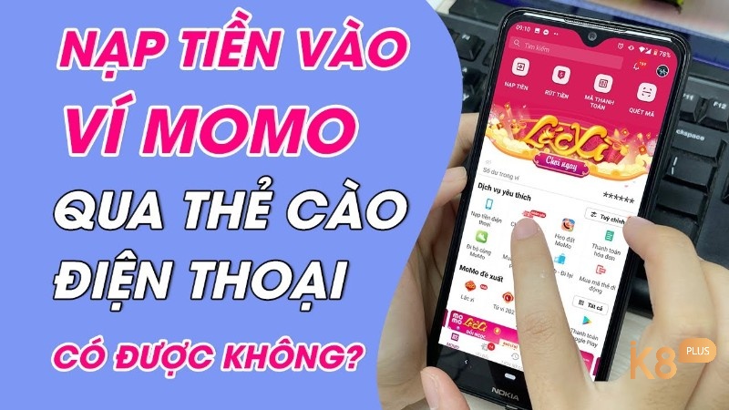 Nạp thẻ cào vào ví momo -  top 5 cách nạp tiền vào momo