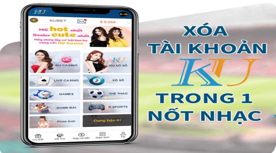 Cách xóa tài khoản ku casino nhanh chóng chỉ trong 30s