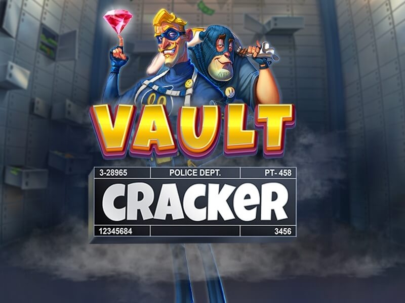 Vault cracker slot game với chủ đề về băng cướp đầy tinh quái