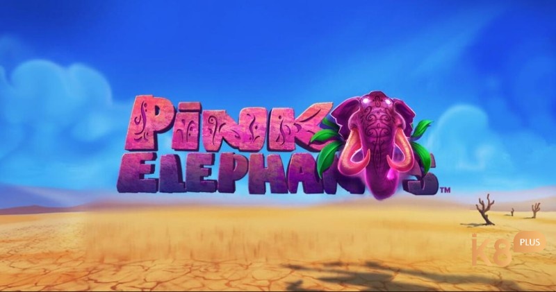 Pink Elephant slot: Game slot với chủ đề voi hồng xinh đẹp