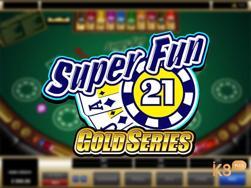 Super fun 21 - Game slot biến thể Blackjack cực thú vị