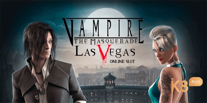 Vampire The Masquerade Las Vegas: Slot chủ đề ma cà rồng