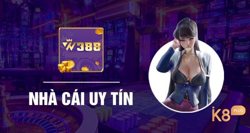 Nhà cái châu Á uy tín: W388