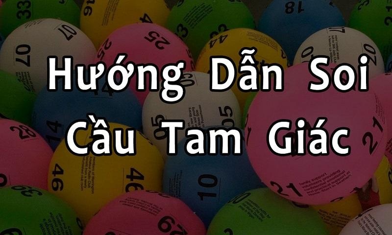 Soi cầu tam giác là gì? Cách soi cầu lô tam giác hiệu quả 100%