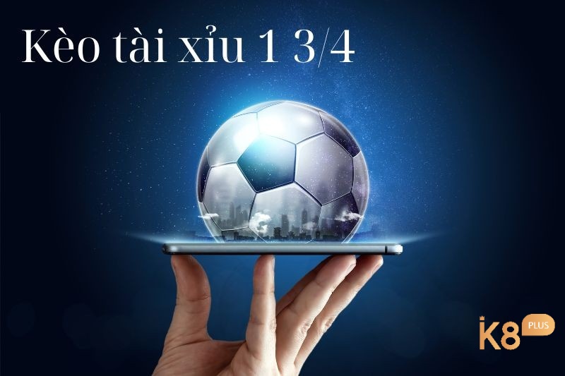 Cùng K8 tìm hiểu về kèo tài xỉu 1.75