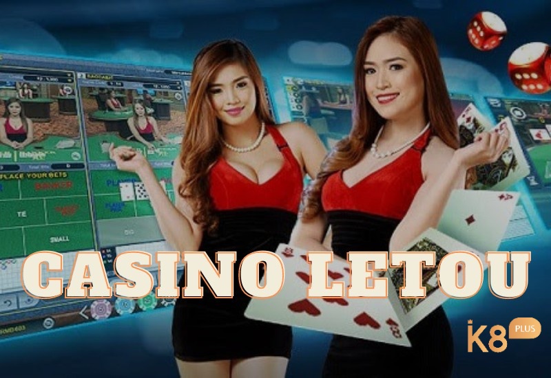 Tìm hiểu tổng quan về địa chỉ letou casino