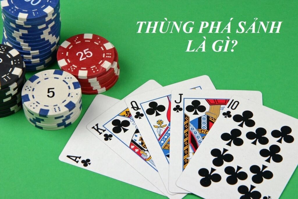 Thùng phá sảnh là gì? Bỏ túi ý nghĩa của thuật ngữ này