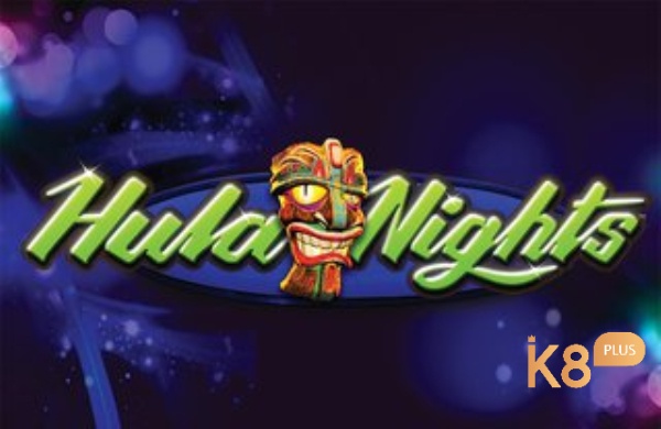 Tìm hiểu thông tin về tựa game slot Hula Hula Nights