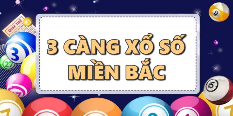 3 càng xổ số miền Bắc: K8 hướng dẫn soi cầu hiệu quả miễn phí